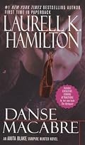 Danse Macabre (Anita Blake, Vampire Hunter, Book 14)