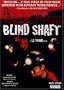Blind Shaft