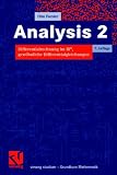 Analysis 2: Differentialrechnung im IRn, gew&ouml;hnliche Differentialgleichungen (vieweg studium; Grundkurs Mathematik) - Otto Forster