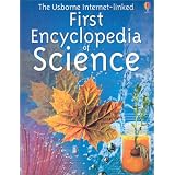 The Usborne Internet-Linked First Encyclopedia of Science ~ Rachel Firth