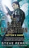 The Ramal Extraction: Cutters Wars