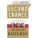 Second Chance: Three Presidents and the Crisis of American Superpower