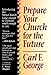 Prepare Your Church for the Future