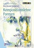 Der Kunst-Ratgeber. Kompositionslehre Formen