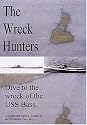The Wreck Hunters: Dive to the Wreck of the USS Bass