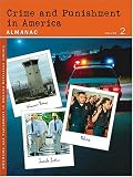 Crime and Punishment in America: Almanac Edition 1. (Crime and Punishment in America Reference Library)