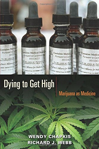 dying to get high marijuana as medicine