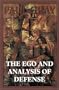 The Ego and Analysis of Defense