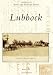 Lubbock (Postcard History)