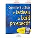 Comment utiliser le tableau de bord prospectif