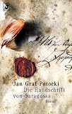 Die Handschrift von Saragossa oder Die Abenteuer in der Sierra Morena.