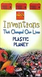 Inventions That Changed Our Lives - Plastic Planet [VHS]