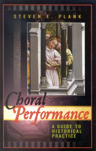 Books: Choral Performance. A Guide to Historical Practice