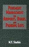 51T73VG1YTL. SL160  Pavement Management for Airports, Roads and Parking Lots