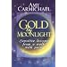 Gold by Moonlight