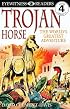 DK Readers: Trojan Horse (Level 4: Proficient Readers)