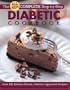All New Complete Step-By-Step Diabetic Cookbook: Over 300 Great-Tasting Recipes for You and Your Family (Complete Step-by-Step Cookbook)