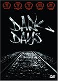 Dark Days (2000) (B&W)