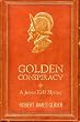 Golden Conspiracy: A Jacsen Kidd Mystery