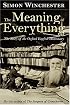 The Meaning of Everything: The Story of the Oxford English Dictionary
