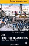 Cover of The French Revolution by T.C.W. Blanning 0333670647