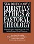 New Dictionary of Christian Ethics & Pastoral Theology
