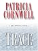 Trace: A Scarpetta Novel (Thorndike Basic)