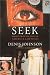 Search : Seek: Reports from the Edges of America and Beyond