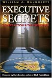 Executive Secrets: Covert Action and the Presidency