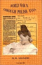 World War II Through Polish Eyes: In the Nazi-Soviet Grip