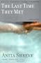 The Last Time They Met: A Novel