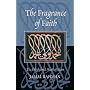 The Fragrance of Faith: The Enlightened Heart of Islam