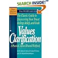 Values Clarification by  Dr. Sidney B. Simon, Leland W Howe, and Howard Kirschenbaum
