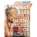 What Else Is in the Teaches of Peaches