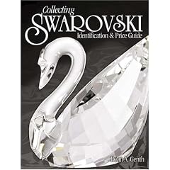 Collecting Swarovski: Identification & Price Guide (Identification and Value Guides (Krause))