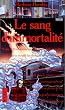 Le sang d'immortalit�