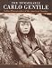The Remarkable Carlo Gentile: Pioneer Italian Photographer of the American Frontier