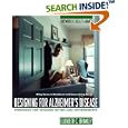 Designing for Alzheimer's Disease: Strategies for Creating... by  Elizabeth C. Brawley