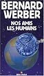 Nos amis les humains