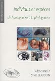 Individus et espèces : De l ontogenèse à la phylogenèse