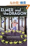 Elmer and the Dragon (My Father's Dragon)