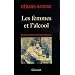 Les femmes et l'alcool : Quatre r�cits d'un psychanalyste