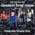 Living With Victoria Grey: The Very Best Of Cleaners from Venus