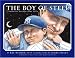  : The Boy of Steel: A Baseball Dream Come True