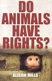  : Do Animals Have Rights?