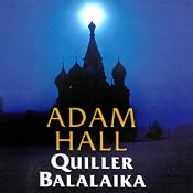 Quiller Balalaika: Quiller, Book 19 | Adam Hall