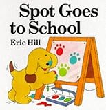 Spot goes to school