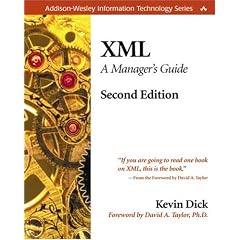 XML: A Manager's Guide (Information Technology)