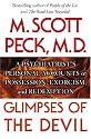 Glimpses of the Devil: A Psychiatrist's Personal Accounts of Possession, Exorcism, and Redemption