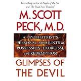 GlimpsesoftheDevil:APsychiatrist'sPersonalAccountsofPossession,Exorcism,andRedemption